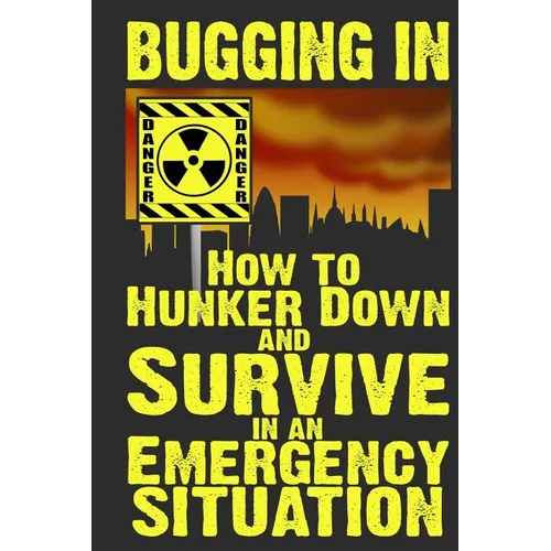 Bugging In by M. Anderson – Emergency Preparedness Paperback